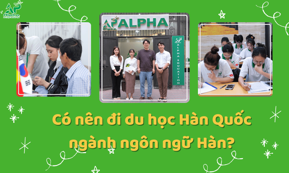 Có nên đi du học Hàn Quốc ngành ngôn ngữ Hàn?