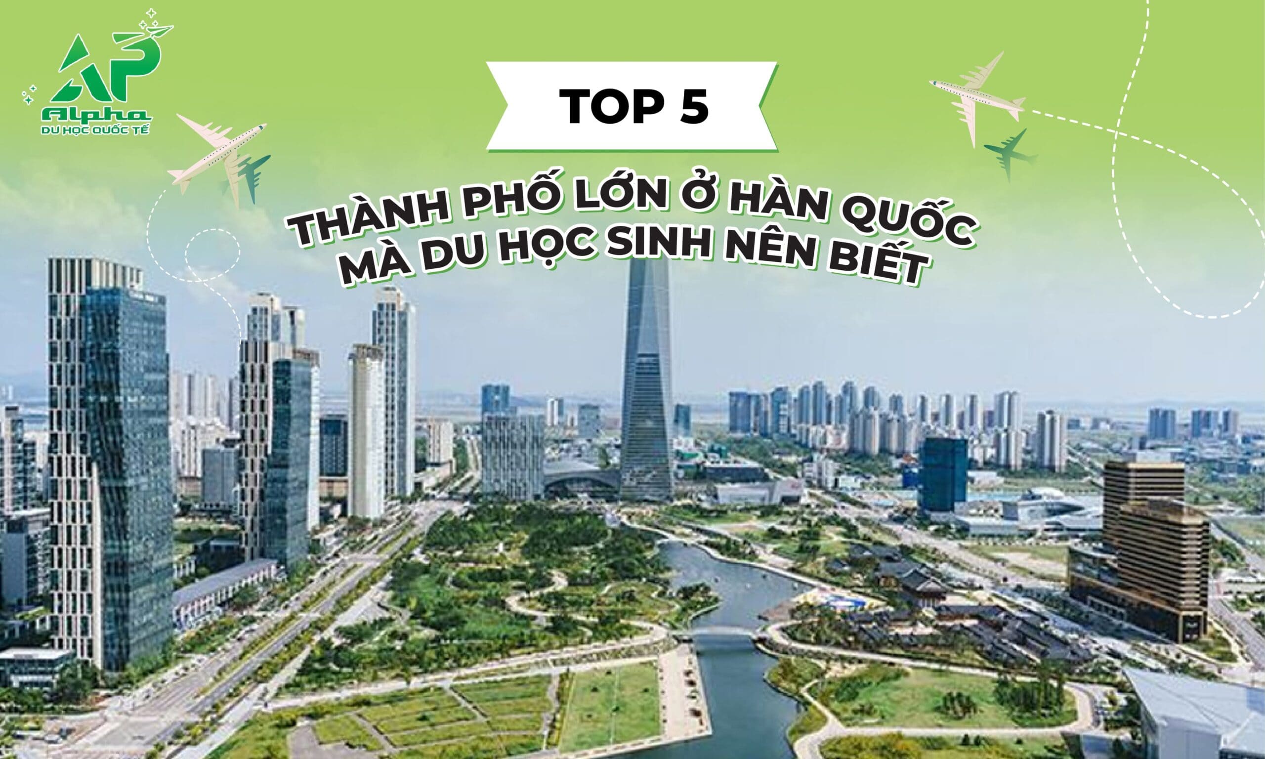 Top 5 thành phố lớn ở Hàn Quốc