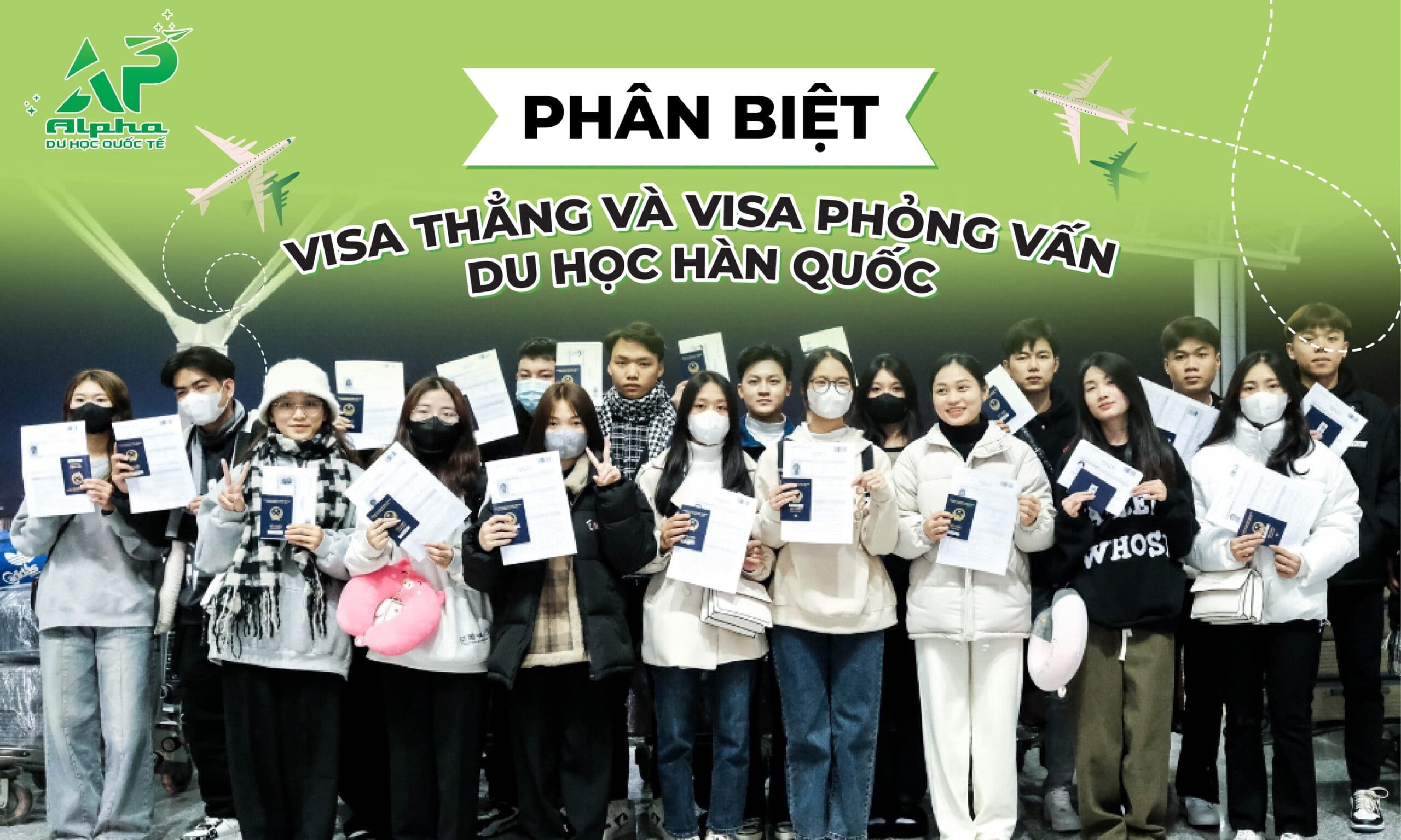 Phân biệt visa thẳng và visa phỏng vấn
