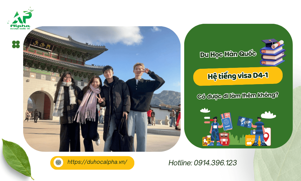 Du Hoc Han Quoc He tieng visa D4 1