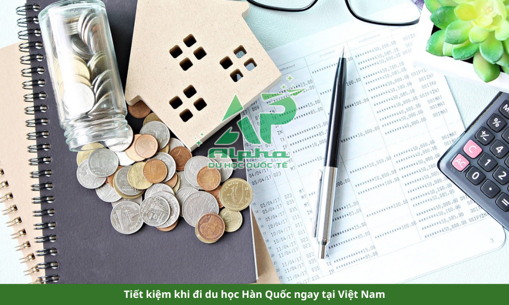 Tiết kiệm khi đi du học Hàn Quốc ngay tại Việt Nam