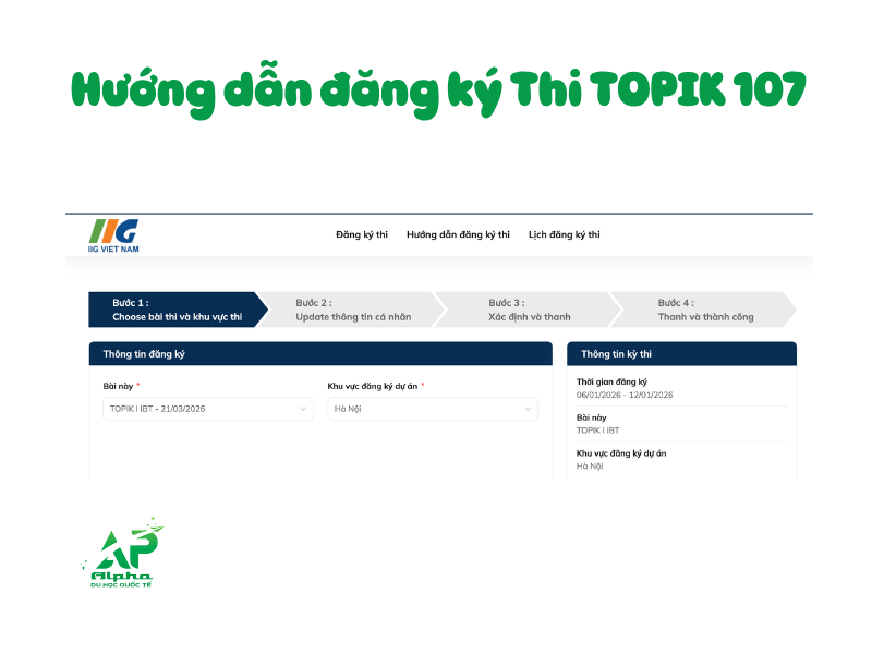 Hướng dẫn đăng ký thi TOPIK 107 nhanh chóng